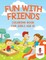 Fun With Friends