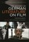The History of German Literature on Film