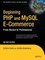 Beginning PHP and MySQL E-Commerce