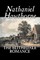 The Blithedale Romance by Nathaniel Hawthorne, Fiction, Classics, Fairy Tales, Folk Tales, Legends & Mythology