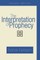 The Interpretation of Prophecy, Second Edition