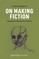 On Making Fiction