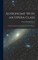 Astronomy With an Opera Glass