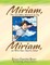 Miriam, the Girl Who Wanted to Fly