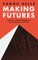 Making Futures