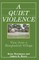 A Quiet Violence