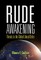 Rude Awakening