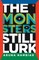 The Monster Still Lurk