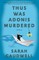 Thus Was Adonis Murdered