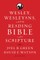Wesley, Wesleyans, and Reading Bible as Scripture