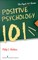 Positive Psychology 101