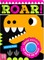 Roar!