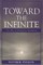 Toward the Infinite