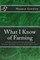 What I Know of Farming