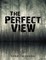 The Perfect View