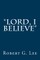 "Lord, I Believe"
