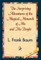 The Surprising Adventures of the Magical Monarch of Mo and His People