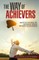 The Way of Achievers