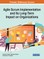 Agile Scrum Implementation and Its Long-Term Impact on Organizations