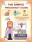 The Simple Pregnancy Guide