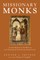 Missionary Monks