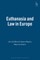 Euthanasia and Law in Europe