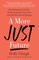 A More Just Future