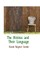The Hittites and Their Language