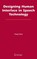 Designing Human Interface in Speech Technology