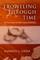 Troweling Through Time