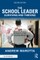 The School Leader Surviving and Thriving