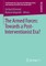 The Armed Forces: Towards a Post-Interventionist Era?