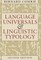 Language Universals and Linguistic Typology