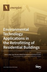 Environmental Technology Applications in the Retrofitting of Residential Buildings Environmental Technology Applications in the Retrofitting of Residential Buildings
