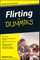 Flirting For Dummies
