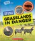 Grasslands in Danger (a True Book: The Earth at Risk)