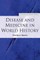 Disease and Medicine in World History