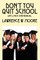 Don't You Quit School