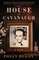 The House of Cavanaugh