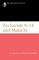 Zechariah 9-14 and Malachi