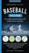Baseball Field Guide, Fourth Edition