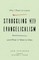 Struggling with Evangelicalism
