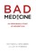 Bad Medicine