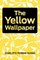 The Yellow Wallpaper