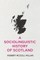 A Sociolinguistic History of Scotland