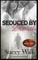 Seduced By Denial