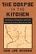 The Corpse in the Kitchen