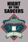 Night of the Saucers