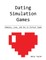 Dating Simulation Games