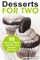 Desserts for Two